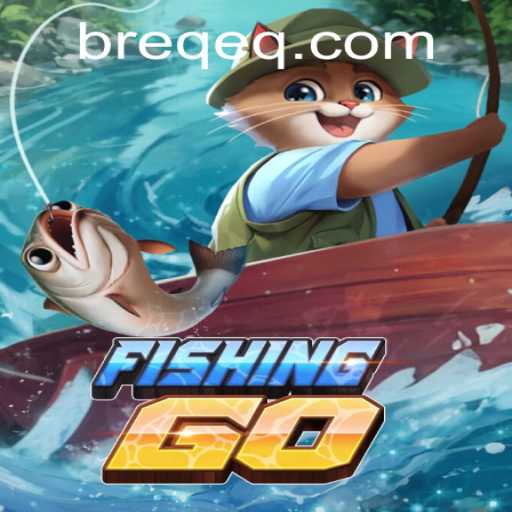 An In-Depth Look at FishingGO and the EQEQ Factor