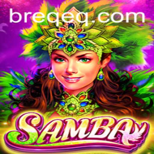 Exploring the Rhythmic World of Samba: The Game EQEQ